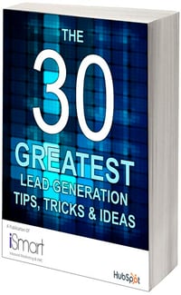 The 30 Greatest Lead Generation Tips, Tricks & Ideas